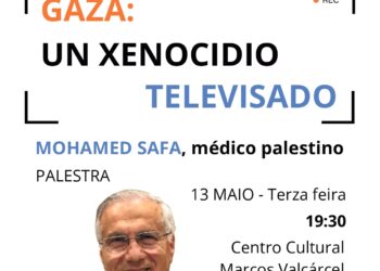 Palestra de Mohamed Safa, médico palestino, en Ourense no día 13 de maio: «Gaza: un xenocidio televisado»