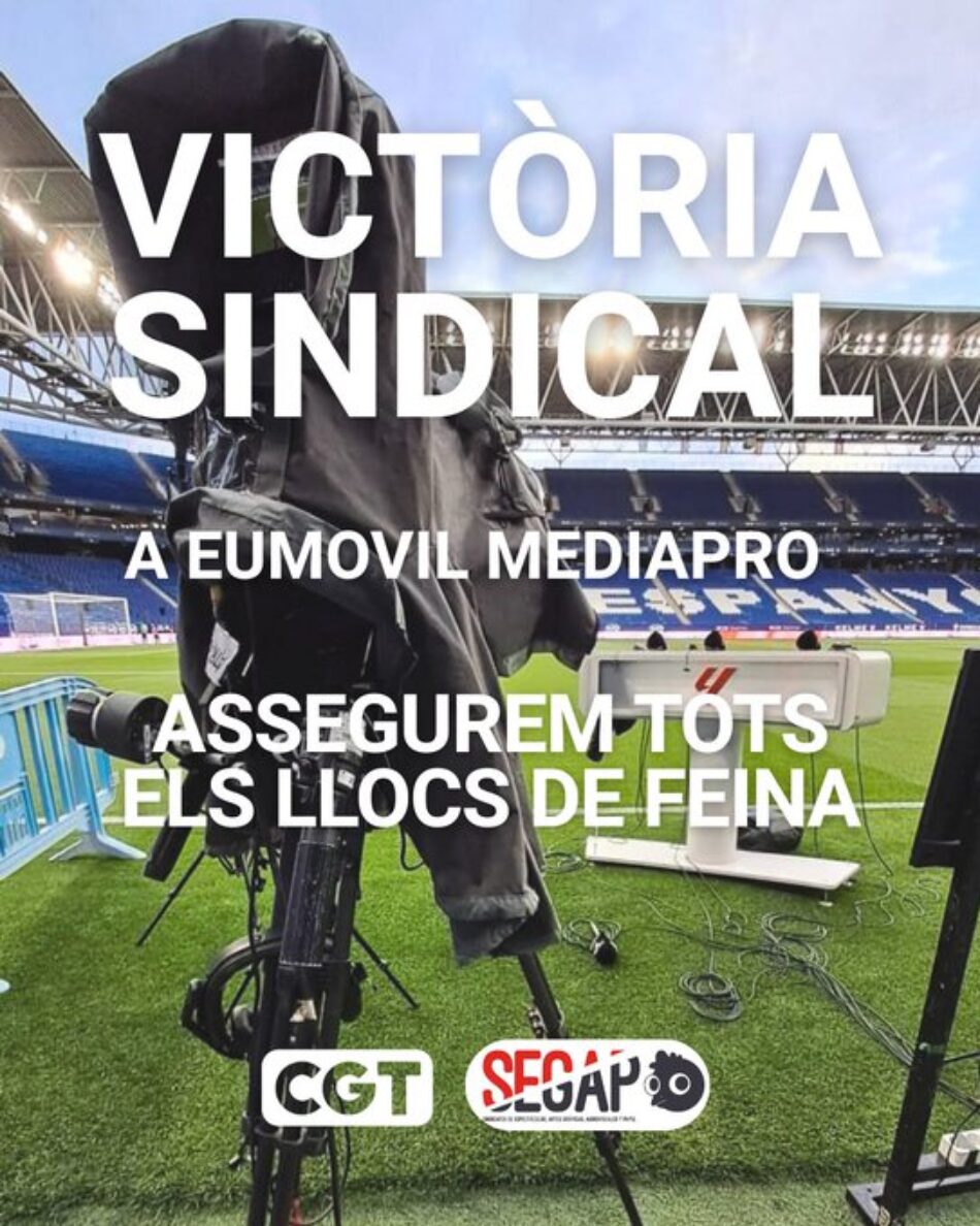CGT consigue el mantenimiento de todos los puestos de trabajo en Eumovil (Mediapro) y desconvoca la huelga cinco minutos antes de empezar el derbi