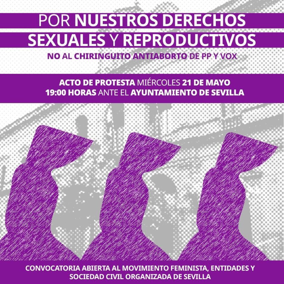 IU Sevilla rechaza la creación de una ‘Oficina antiabortista’
