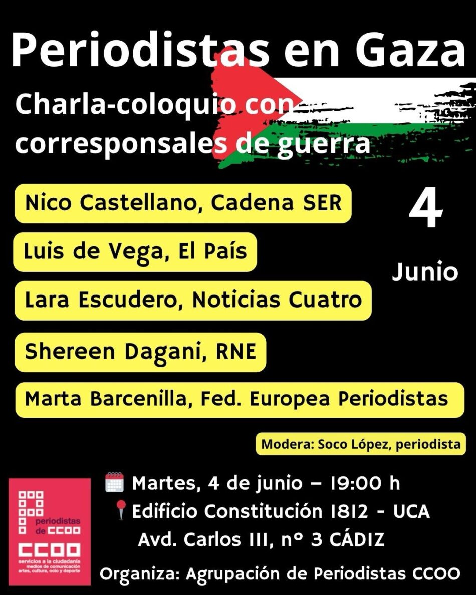 CCOO Cádiz convoca un acto informativo sobre los ataques a la prensa en Gaza