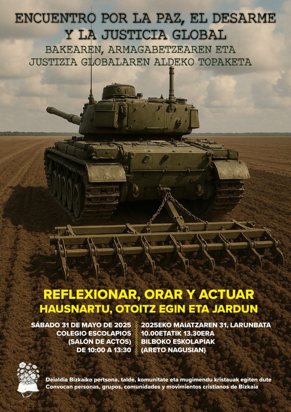 Encuentro por la paz, el desarme y la justicia global el 31 de Mayo: «Es tiempo de movilizarse públicamente»