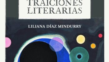 Liliana Díaz Mindurry vuelve con “Desvíos y traiciones literarias”