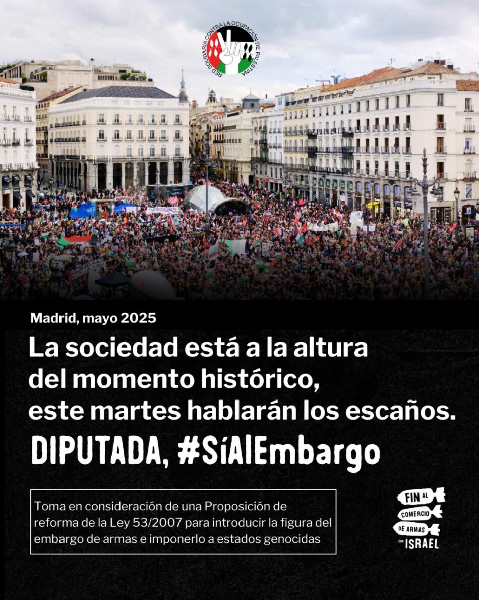 El Congreso de los Diputados vota hoy la toma en consideración de una Proposición de Ley para introducir la figura del embargo de armas e imponerlo a Estados genocidas como Israel
