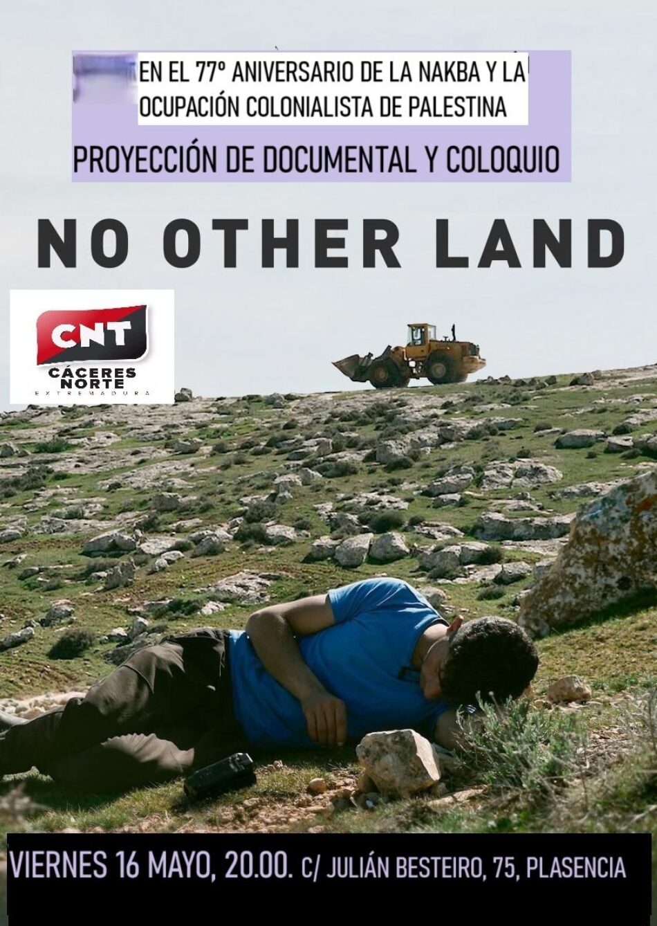 CNT Organiza Proyección del Documental «No Other Land» en Conmemoración del 75 Aniversario de la Nakba