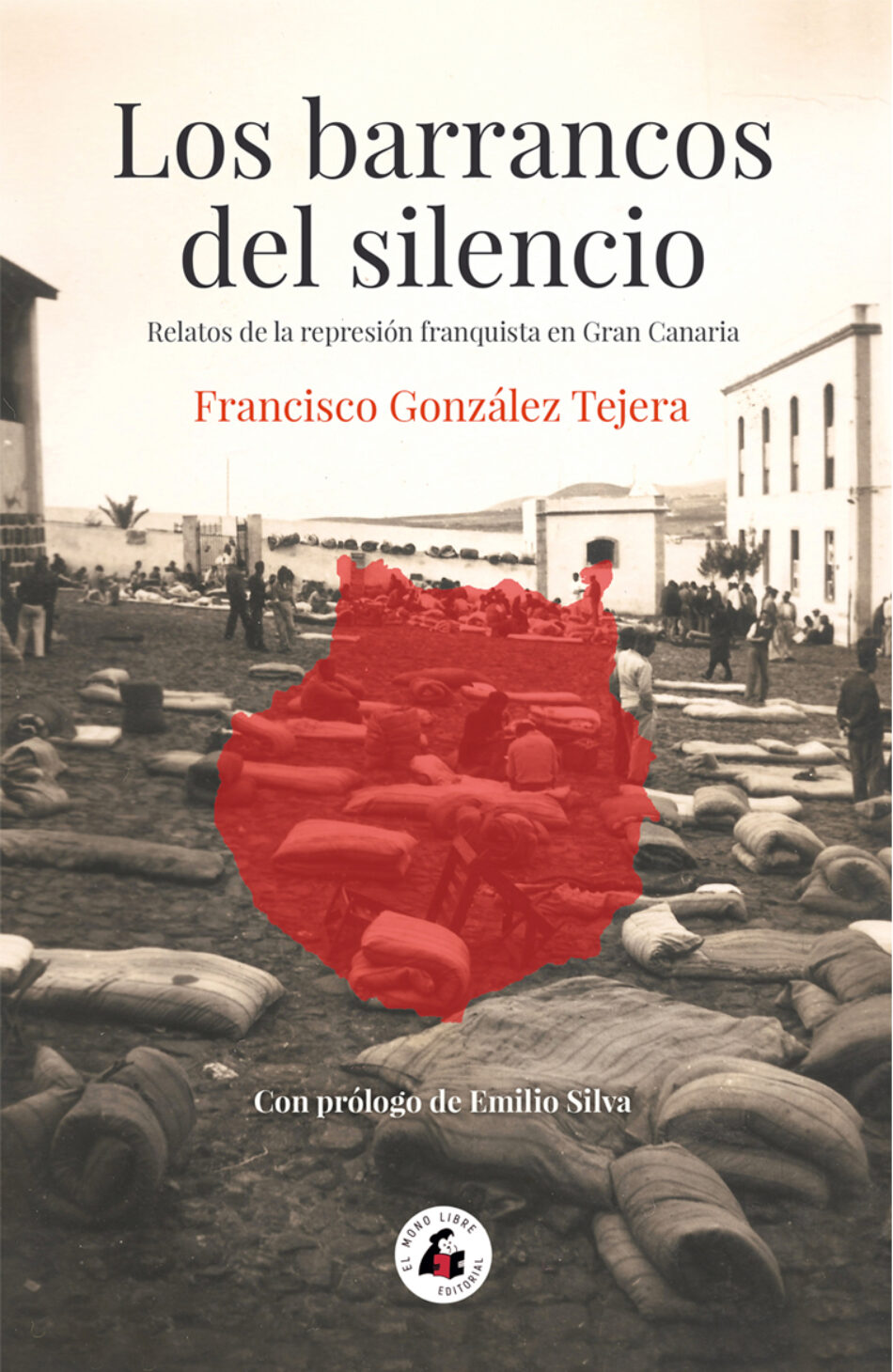 Presentaciones del libro «Los barrancos del silencio» de González Tejera, con prólogo de Emilio Silva