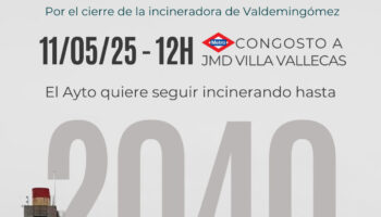 Villa de Vallecas venta a la calle contra el plan del alcalde Almeida de prolongar la actividad de la incineradora de Valdemingómez hasta 2040