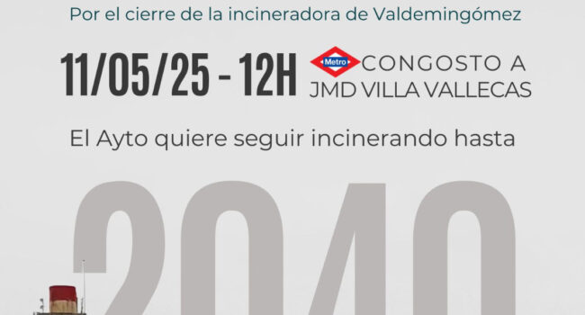 Villa de Vallecas venta a la calle contra el plan del alcalde Almeida de prolongar la actividad de la incineradora de Valdemingómez hasta 2040