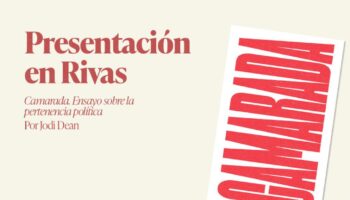 El PCE de Rivas organiza un nuevo evento literario con la presentación de «Camarada. Ensayo sobre la pertenencia política»