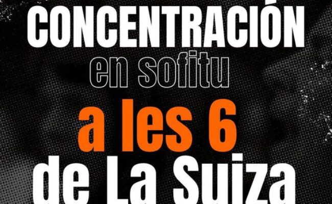 Solidaridad con lxs 6 de La Suiza. Basta ya de persecución, hacer sindicalismo no es delito