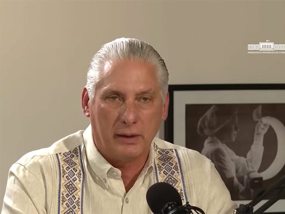 Díaz-Canel denuncia intentos de desestabilizar el orden en Cuba