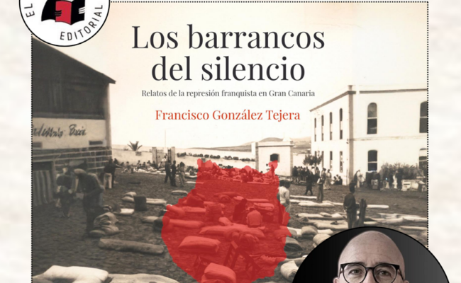 Presentación en Gran Canaria y en Tenerife del libro sobre el genocidio franquista en las islas: «Los barrancos del silencio», de Francisco González Tejada
