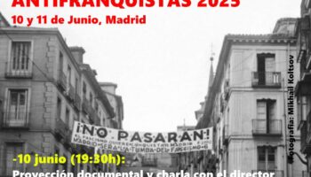 Jornadas Antifranquistas; En La Maliciosa y Traficantes de Sueños (Madrid), el 10 y 11 de junio