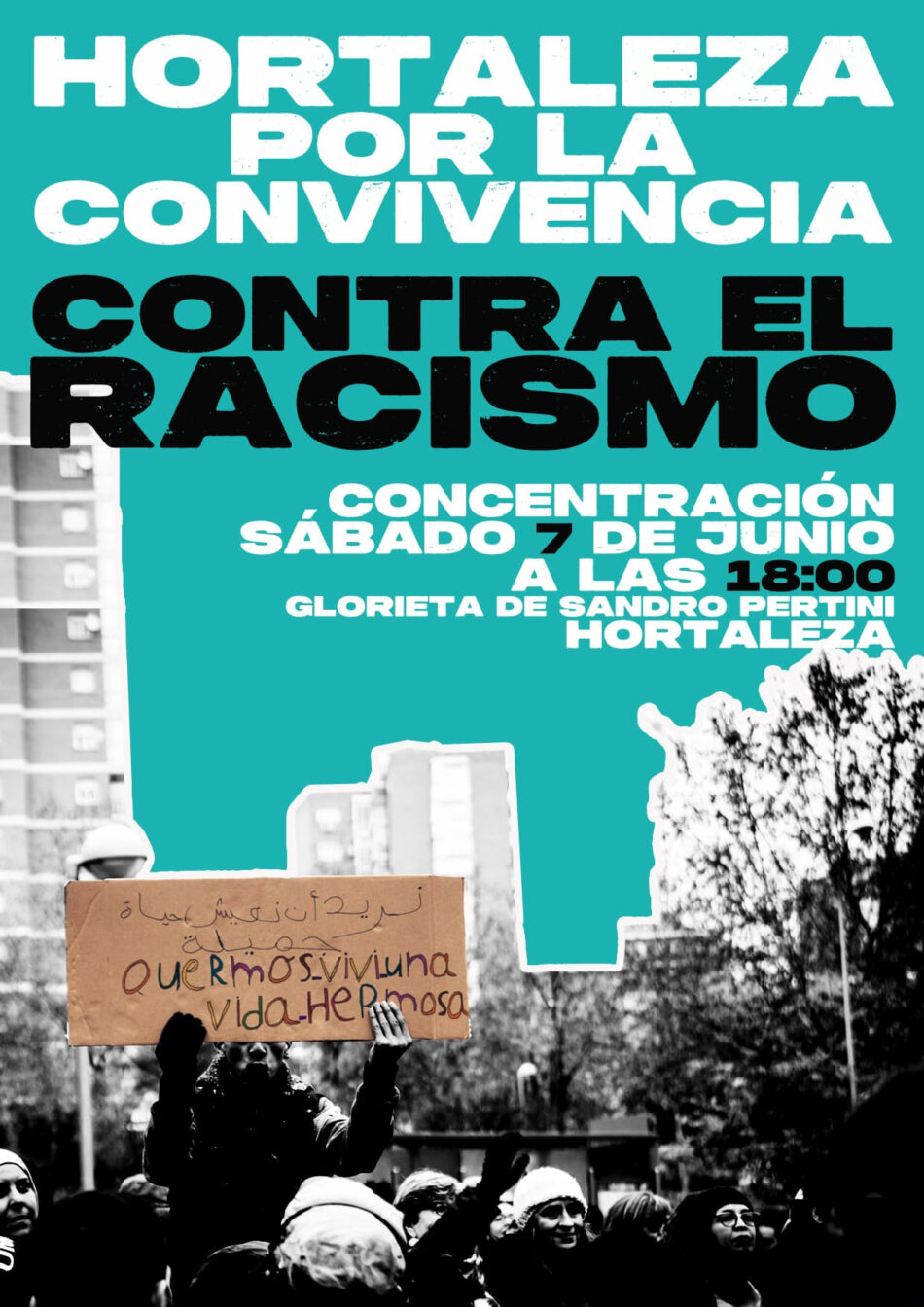El vecindario de Hortaleza se concentra este sábado contra el racismo