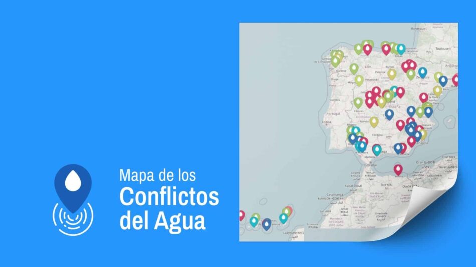 Ecologistas en Acción presenta su mapa sobre los conflictos del agua