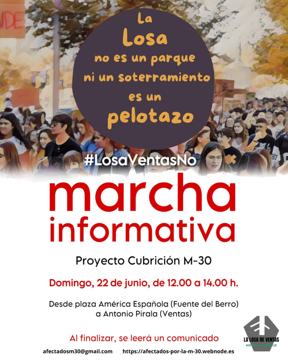 Marcha contra la losa de Ventas: domingo 22 de junio