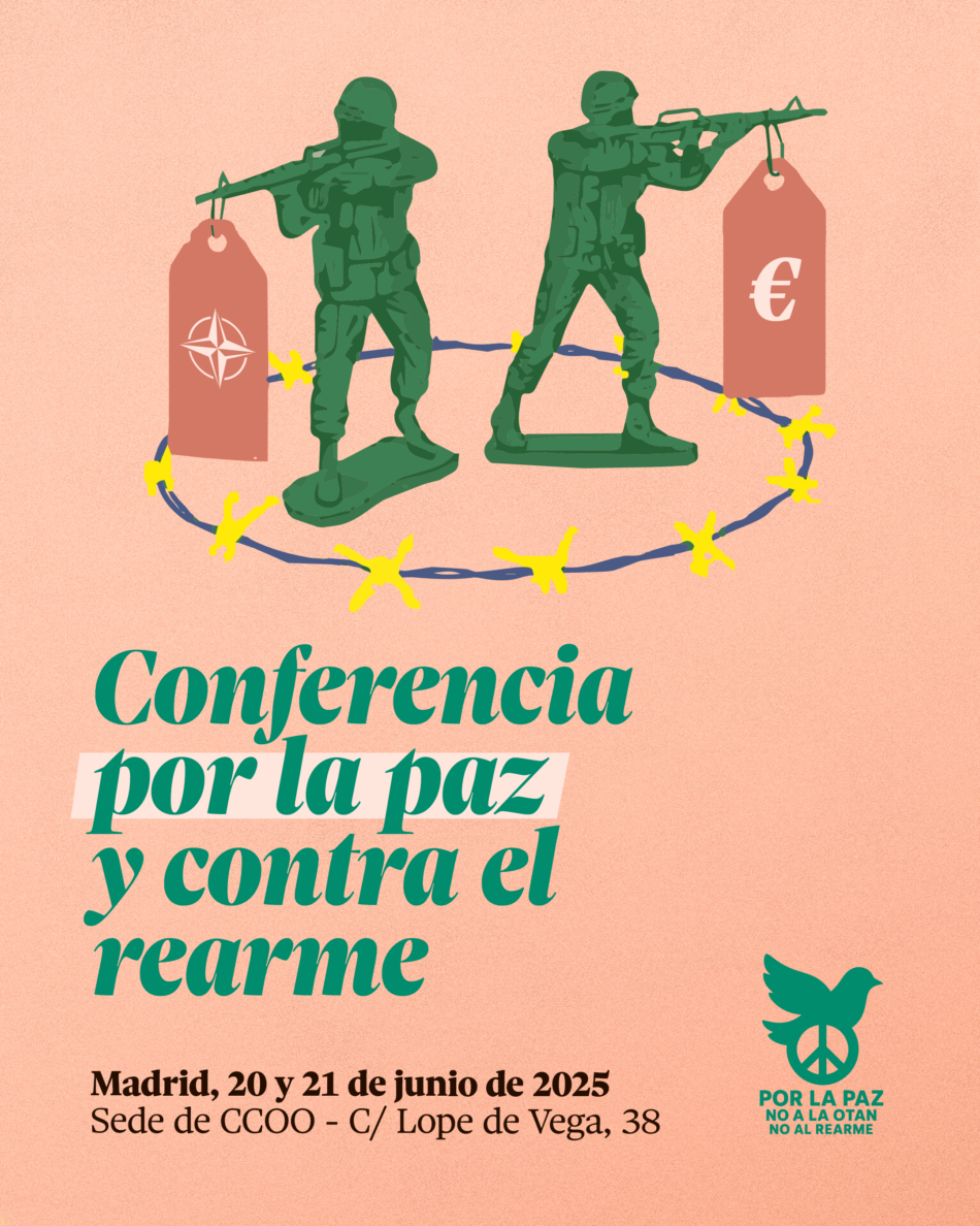 Conferencia por la paz y contra el rearme en el Auditorio Marcelino Camacho: 20 y 21 de junio