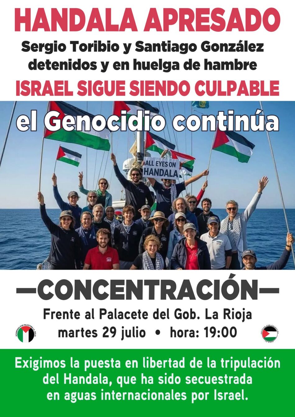 Amistad con Palestina y Acampada por Palestina La Rioja convocan una concentración el 29 de julio para exigir la puesta en libertad de la tripulación del Handala