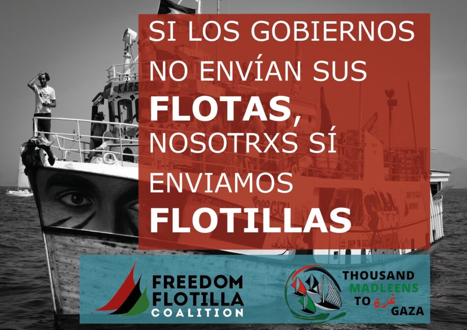 La Flotilla de la Libertad y Thousand Madleens anuncian su partida hacia Gaza con una misión conjunta