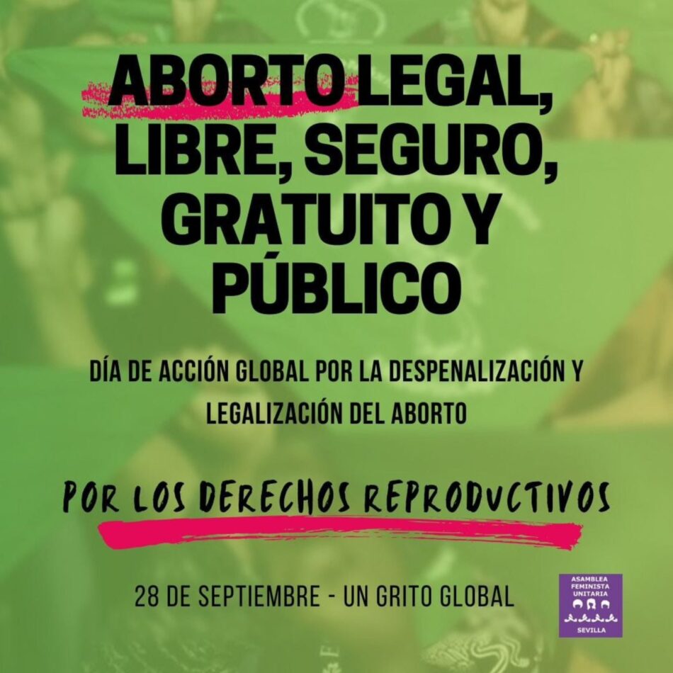 Sevilla se moviliza este 28 de septiembre contra los retrocesos en el derecho al aborto