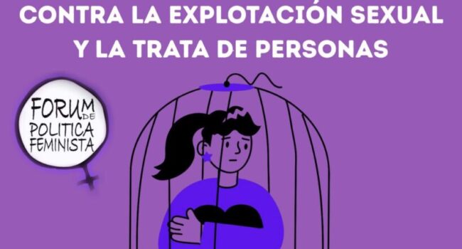 El Fórum de Política Feminista exige una ley integral de abolición de la prostitución en el Día Internacional contra la Explotación Sexual y la Trata