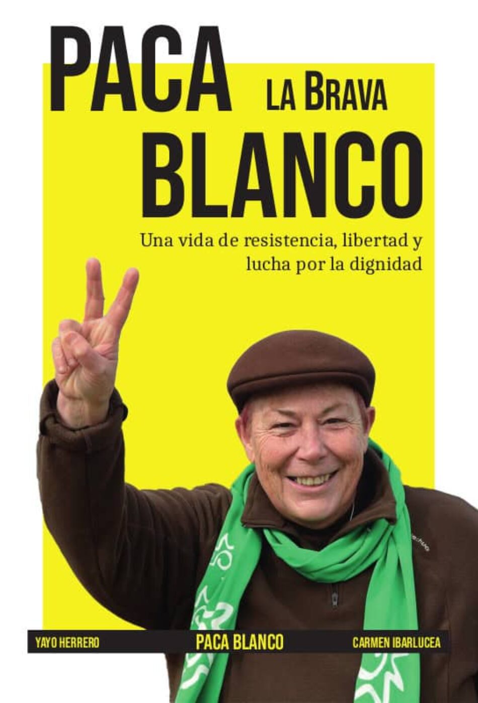 Libros en Acción publica las memorias de la histórica activista Paca Blanco