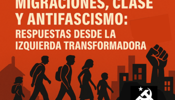 El Partido Comunista Regional de Murcia (PCRM) celebra su Escuela de Formación de 2025 bajo el lema “Migraciones, clase y antifascismo: respuestas desde la izquierda transformadora”
