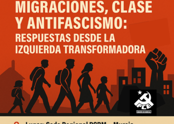 El Partido Comunista Regional de Murcia (PCRM) celebra su Escuela de Formación de 2025 bajo el lema “Migraciones, clase y antifascismo: respuestas desde la izquierda transformadora”