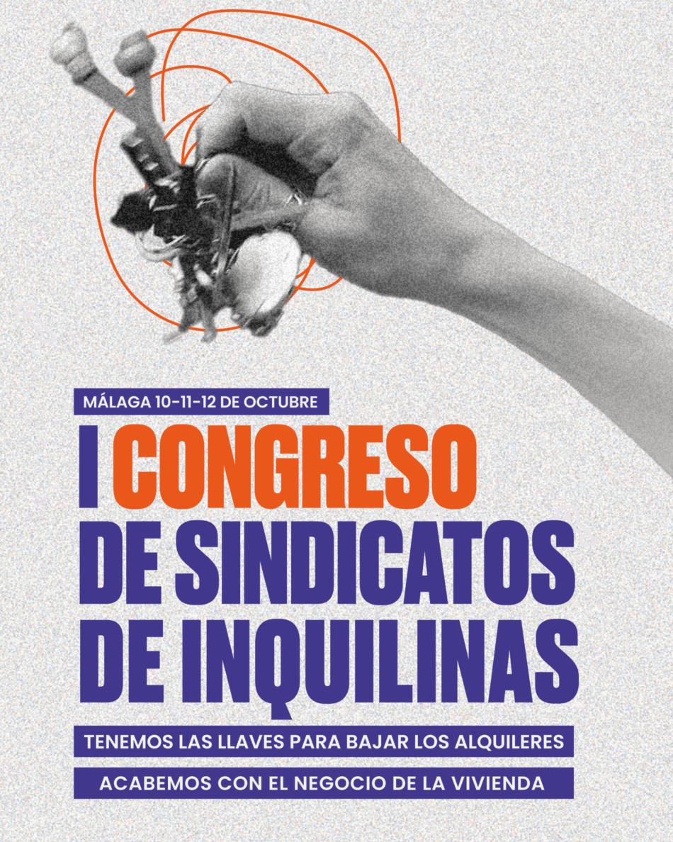 Primer Congreso Estatal de Sindicatos de Inquilinas: un salto de escala en la lucha contra el rentismo