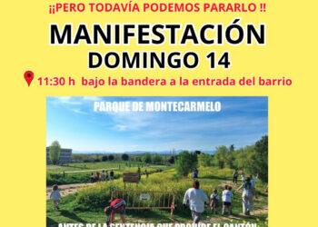 Convocan una manifestación en Montecarmelo para exigir al Ayuntamiento de Madrid que acate la sentencia, paralice las obras del megacantón y lo reubique lejos de colegios y viviendas