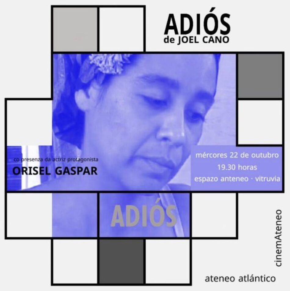 La Asociación Ateneo Atlántico, proyecta el filme cubano Adiós, con la presencia de su protagonista Orisel Gaspar