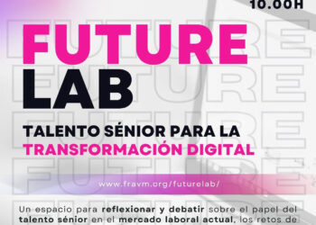 FutureLab 2025: el talento sénior impulsa la transformación digital