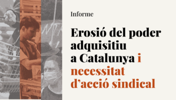 La CGT Catalunya presenta l’informe sobre l’erosió del poder adquisitiu: els salaris reals continuen per sota del 2021 mentre els beneficis empresarials arriben a màxims històrics