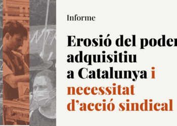 La CGT Catalunya presenta l’informe sobre l’erosió del poder adquisitiu: els salaris reals continuen per sota del 2021 mentre els beneficis empresarials arriben a màxims històrics