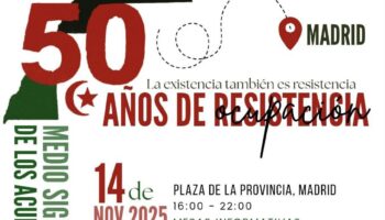 «50 años de resistencia»: Jornadas y concentración por el Sahara Occidental ocupado, 14 y 15 de noviembre
