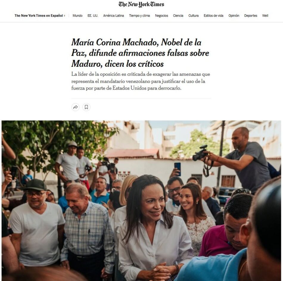 The New York Times publica que «María Corina Machado, Nobel de la Paz, difunde afirmaciones falsas sobre Maduro» para justificar una intervención militar de Estados Unidos en Venezuela