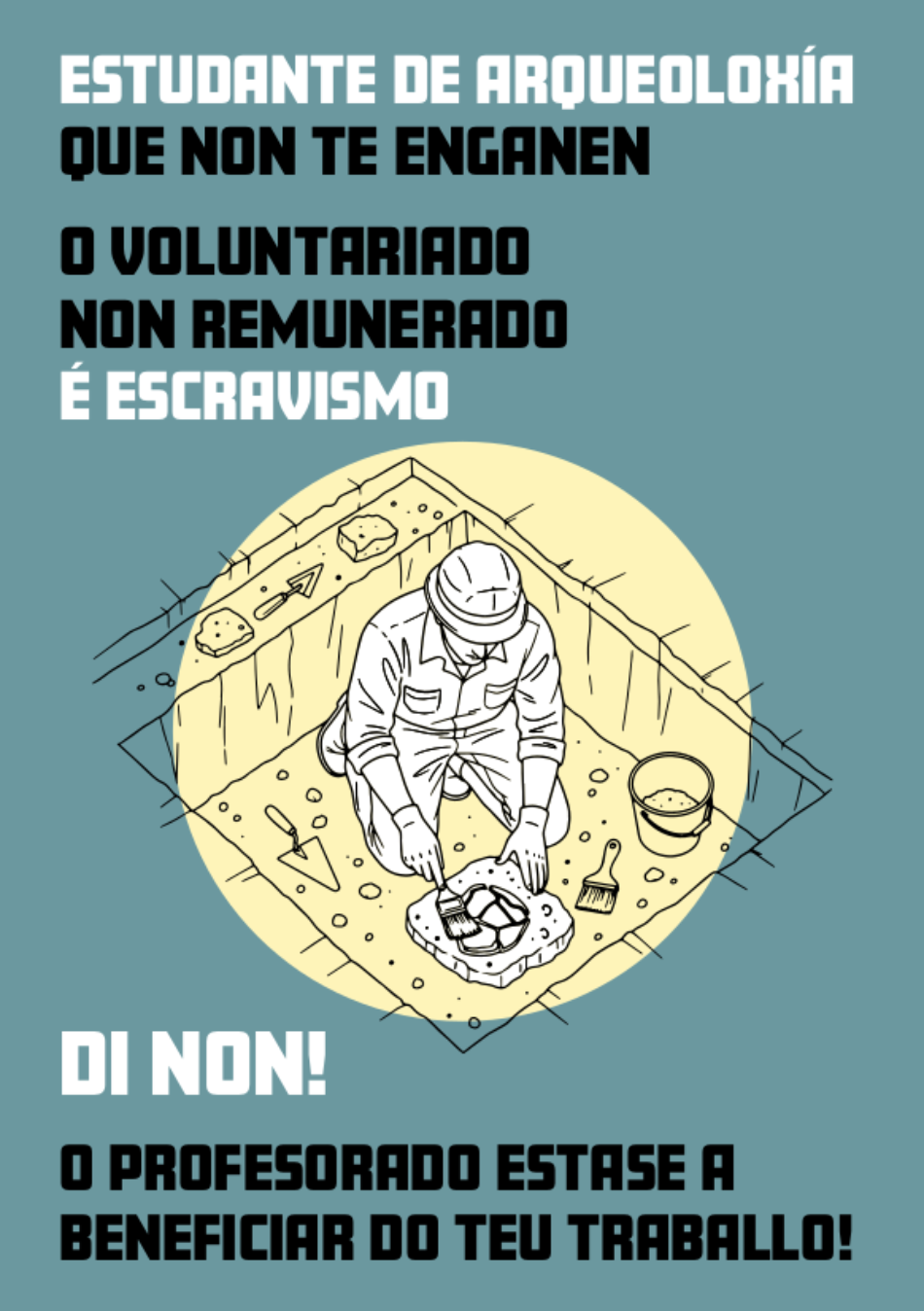 Arqueoloxía: o voluntariado é escravismo