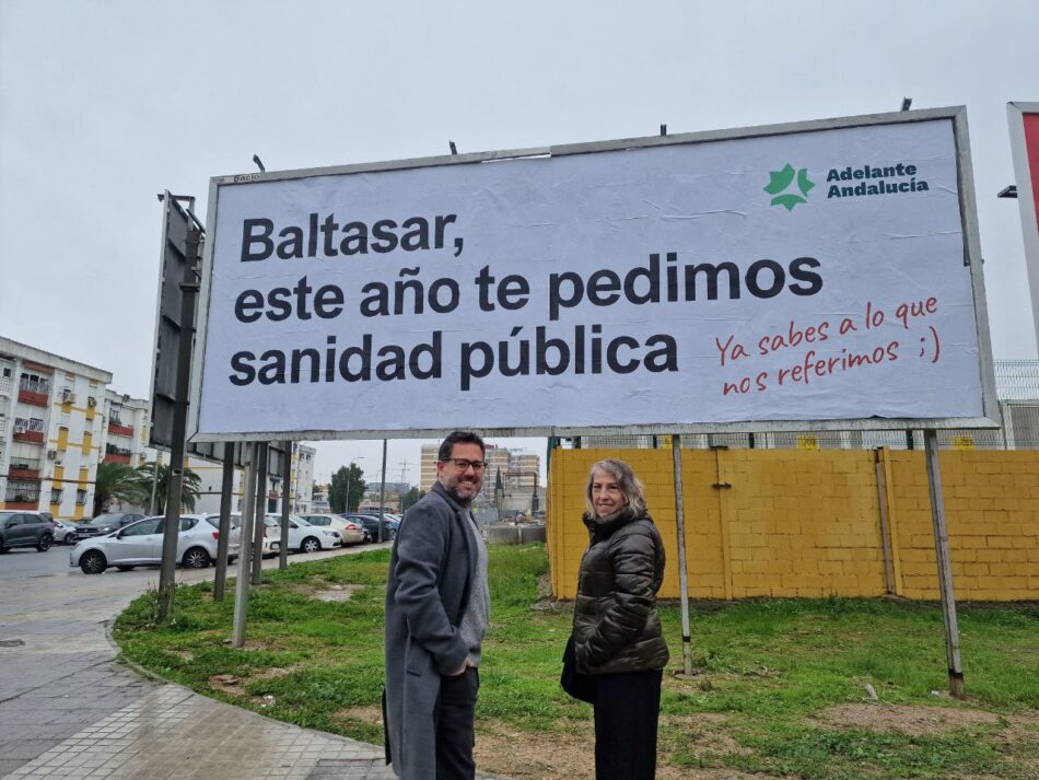 Adelante Andalucía dedica una campaña navideña a Moreno Bonilla: “Baltasar este año te pedimos sanidad pública”