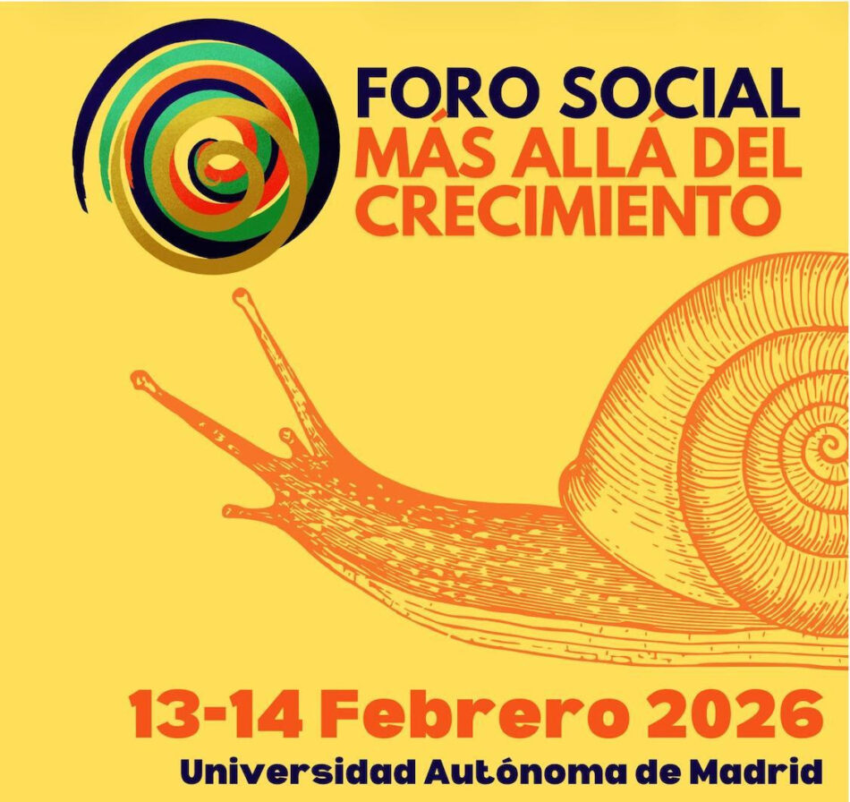90 organizaciones impulsan el Foro Social Más Allá del Crecimiento para construir un nuevo modelo ecosocial