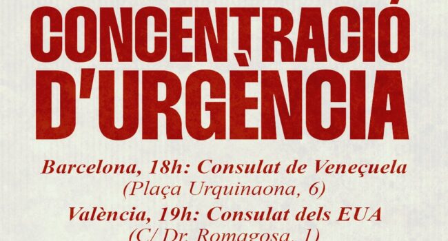 Convoquen una concentració d’urgència enfront del Consolat de Veneçuela a Barcelona en repudi a l’atac dels Estats Units
