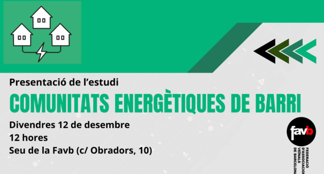 Presentem les conclusions de ‘Comunitats Energètiques de Barri: estudi de viabilitat per permetre l’extrapolació del model a tota la ciutat’