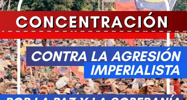 Convocan concentraciones y movilizaciones de urgencia en todo el estado en repudio del ataque de EEUU a Venezuela y el derecho internacional