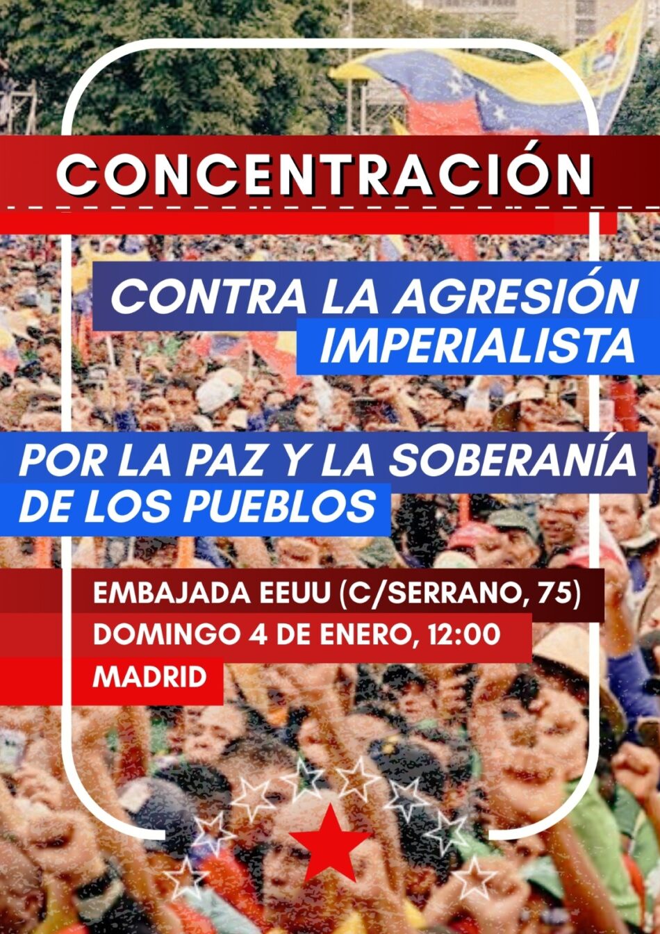 Convocan concentraciones y movilizaciones de urgencia en todo el estado en repudio del ataque de EEUU a Venezuela y el derecho internacional