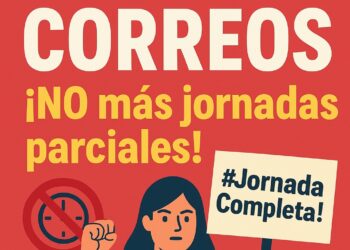 Trabajadores de Correos exigen el fin de las jornadas parciales que precarizan el empleo público