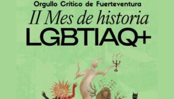 Fuerteventura acoge en febrero las Jornadas autogestionadas de Memoria Histórica LGBTIAQ+ organizadas por Orgullo Crítico