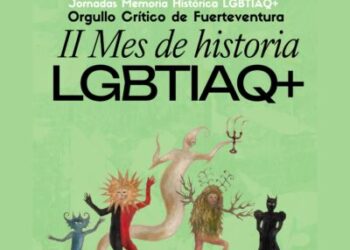 Fuerteventura acoge en febrero las Jornadas autogestionadas de Memoria Histórica LGBTIAQ+ organizadas por Orgullo Crítico