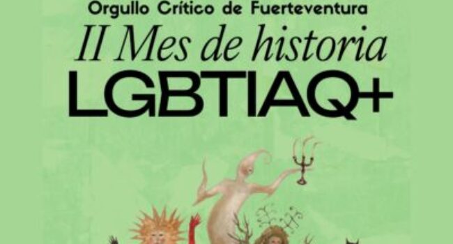 Fuerteventura acoge en febrero las Jornadas autogestionadas de Memoria Histórica LGBTIAQ+ organizadas por Orgullo Crítico