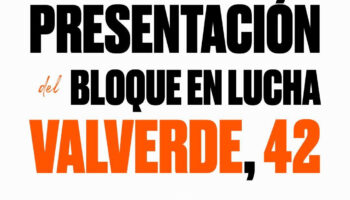 Los vecinos de Valverde 42 (Madrid) se plantan ante un fondo de inversión y presentan su Bloque en Lucha este sábado 24 de enero