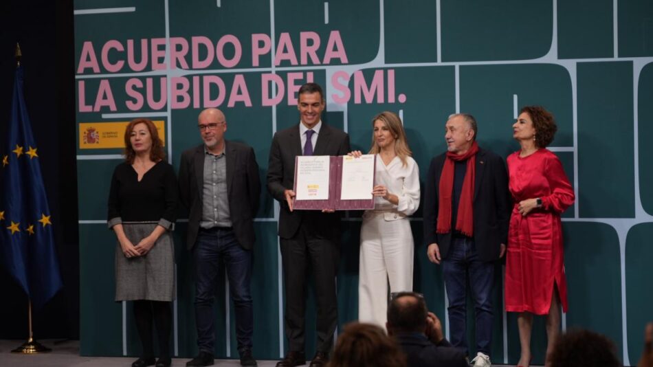 Se firma el nuevo incremento del Salario Mínimo Interprofesional (SMI), que alcanzará los 1.221 euros brutos mensuales en 14 pagas, y beneficiará a 1,6 millones de personas 