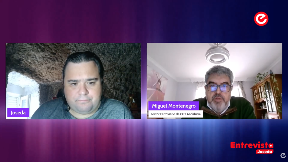 Entrevista a Miguel Montenegro (CGT Ferroviario Andalucía) – Denuncia el Modelo Ferroviario • Parte 01/02