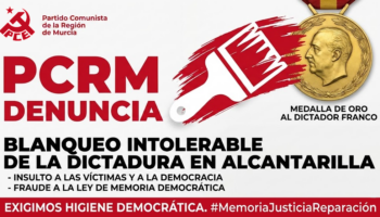 El PCRM denuncia el «blanqueo intolerable» de la dictadura por parte del alcalde de Alcantarilla al mantener la medalla de oro al dictador Franco